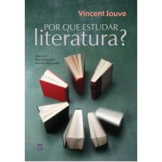 Por que Estudar Literatura?