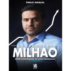 Os Códigos Do Milhão - Pablo Marçal