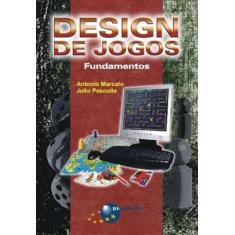 Design De Jogos - Fundamentos - Brasport Livros