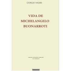 Livro - Vida De Michelangelo Buonarroti