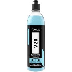 vonixx V20 - REFINO VERNIZ ASIÁTICO 500ML
