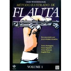 Livro - Método ilustrado de Flauta - Volume 1