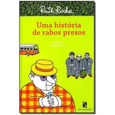 Uma História De Rabos Presos