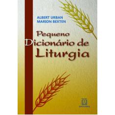 Livro - Pequeno Dicionário De Liturgia