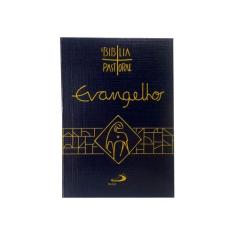 Evangelhos - Nova Bíblia Pastoral - Paulus