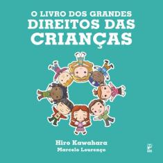 Livro - O livro dos grandes direitos das crianças