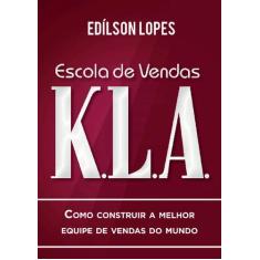 Livro - Escola de vendas K.L.A