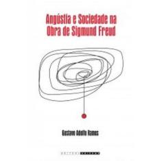 Angústia E Sociedade Na Obra De Sigmund Freud