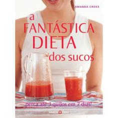 Livro - A fantástica dieta dos sucos
