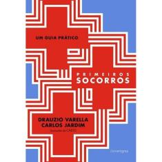 Primeiros Socorros - um Guia Pratico