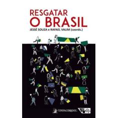 Resgatar o Brasil - CONTRACORRENTE EDITORA