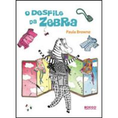 O Desfile Da Zebra