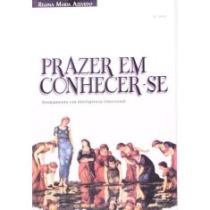 Prazer em Conhecer-se - EDITORA OUTRAS PALAVRAS