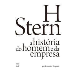 H Stern: A história do homem e da empresa