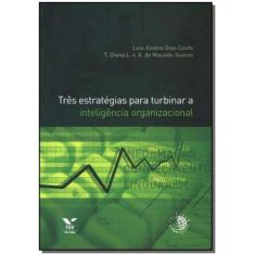 Três Estratégias Para Turbinar a Inteligência Organizacional - FGV, 3