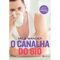 O Canalha do 610