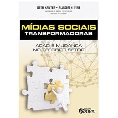 Mídias sociais transformadoras: Ação e mudança no terceiro setor