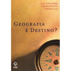 Livro - Geografia é destino?: Lições da América Latina