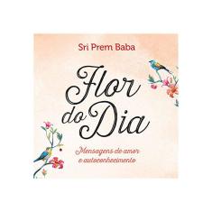 Flor Do Dia - Mensagens De Amor E Autoconhecimento