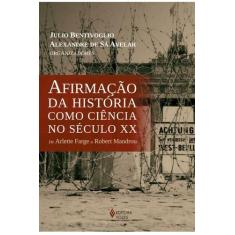      Afirmação da história como ciência no século XX