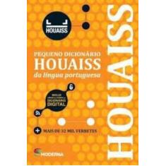 Livro - Pequeno Dicionário Houaiss da Língua Portuguesa - Moderna