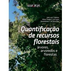 Quantificacao De Recursos Florestais - Oficina De Textos