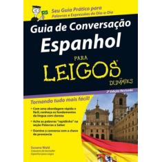 Livro - Guia De Conversação Espanhol Para Leigos