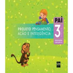 Livro Projeto Pai - Integrado - 3 Anos - Ei I