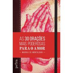 Livro - As 30 orações mais poderosas para o amor