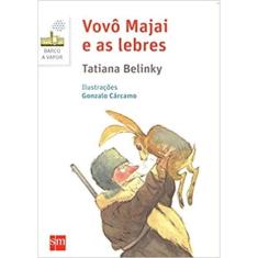 Vovo Majai E As Lebres