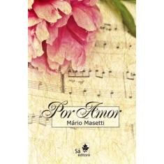 Por Amor - SA EDITORA, 3