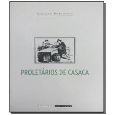 Livro - Proletários De Casaca
