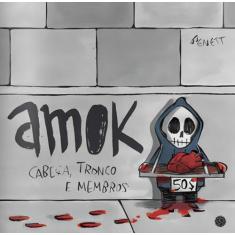 Amok - Cabeca, Trono e Membros Sortido, Sortido