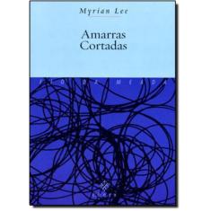 Amarras Cortadas
