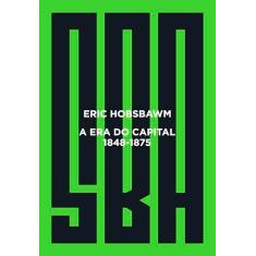 A era do capital: 1848 - 1875