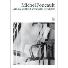 Livro - Aulas sobre a vontade de saber