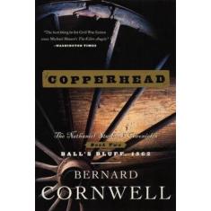 Livro - Copperhead: The Nathaniel Starbuck Chronicles: Book Two (Nathaniel Starbuck Chronicles)