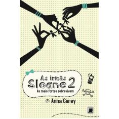 Livro - As irmãs Sloane: As mais fortes sobrevivem (Vol. 2)