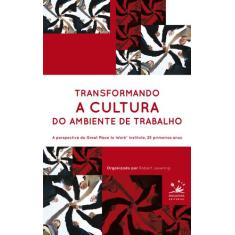 Livro - Transformando a cultura do ambiente de trabalho