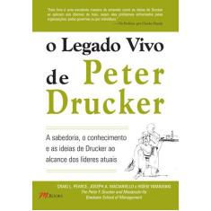 Livro - O Legado Vivo De Peter Drucker
