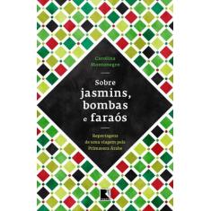 Livro - Sobre jasmins, bombas e faraós