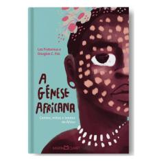 A Gênese Africana