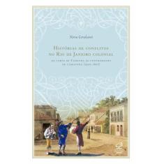 Livro - Histórias de conflitos no Rio de Janeiro colonial