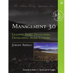 Management 3.0: Leading Agile Developers, Developing Agile Leaders