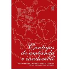 Livro - Cantigas De Umbanda E Candomble