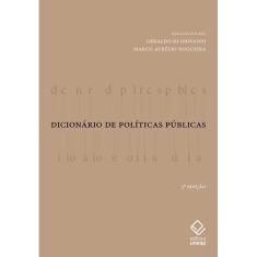Dicionário De Políticas Públicas - 3ª Edição - 3ª Ed.