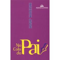 No colo do pai - COMPANHIA DAS LETRAS