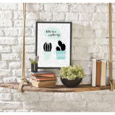 Quadro Decorativo Better Live A Better Life 34x23Cm