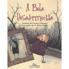 Bela Desadormecida, A