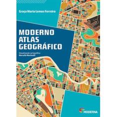 Livro - Moderno Atlas Geográfico - Moderna